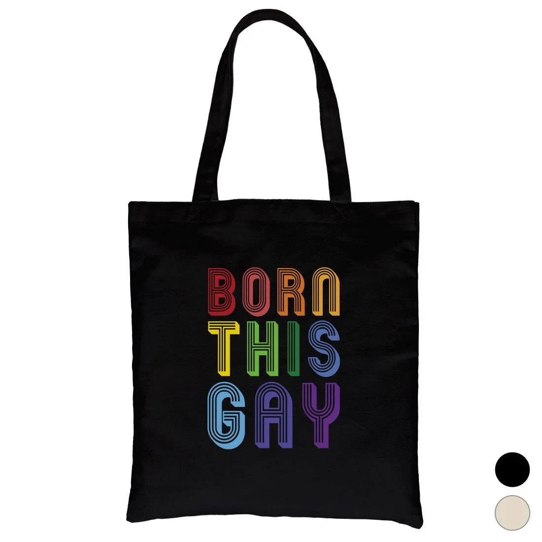 LGBT Born This Gay Rainbow Canvas Bag